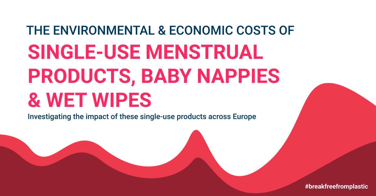Neuer Bericht: Die ökologischen und wirtschaftlichen Kosten von Wegwerfhygieneartikeln